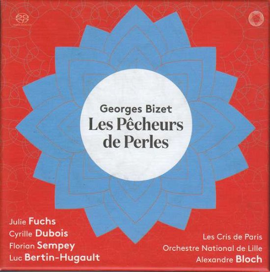 Cover for Fuchs,Julie / Bloch,Alexandre / Les Cris de Paris · BIZET: Pecheurs de Perles (SACD) (2018)