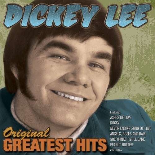 Cover for Dickey Lee · Original Greatest Hits (CD) [Remastered edition] (2013)