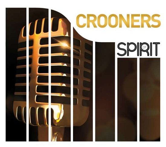 Crooners - Spirit Of - V/A - Musiikki - BANG - 3596973508560 - maanantai 25. syyskuuta 2017