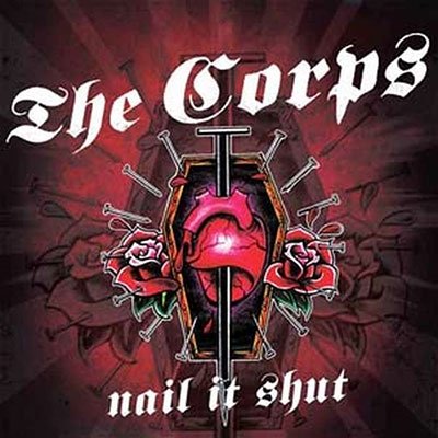 Cover for The Corps · Nail It Shut (LP) (2022)