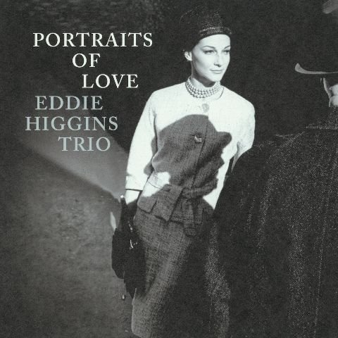 Cover for Eddie Higgins Trio · Portraits Of Love (VINYL) [Audiophile edition]