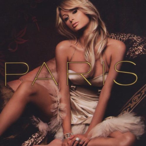 Paris - Paris Hilton - Musikk - WEAJ - 4943674062560 - 15. desember 2007