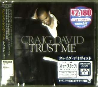 Trust Me - Craig David - Música - WEAJ - 4943674075560 - 15 de dezembro de 2007