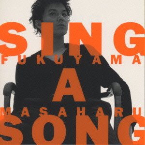 Cover for Masaharu Fukuyama · Sing a Song (CD) [Japan Import edition] (1998)