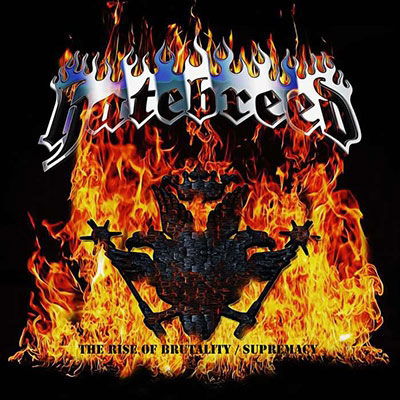 The Rise Of Brutality / Supremacy - Hatebreed - Music - DISSONANCE - 5013929022560 - July 14, 2023