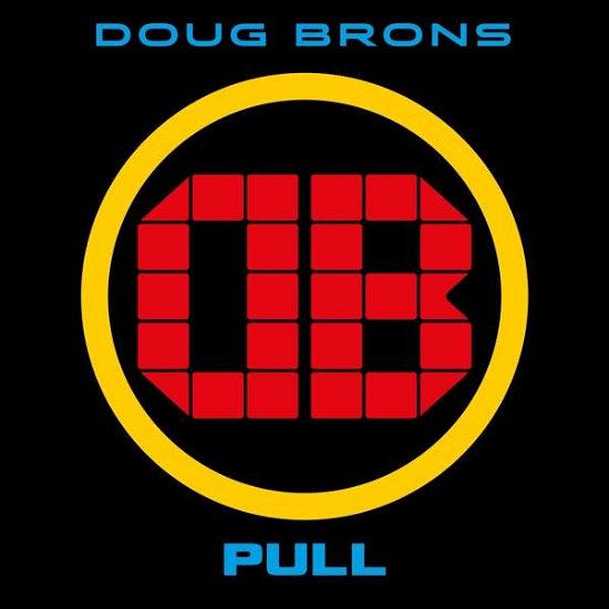 Doug Brons · Pull (CD) [Limited edition] (2021)