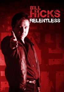 Cover for Bill Hicks · Relentless (DVD) (2015)