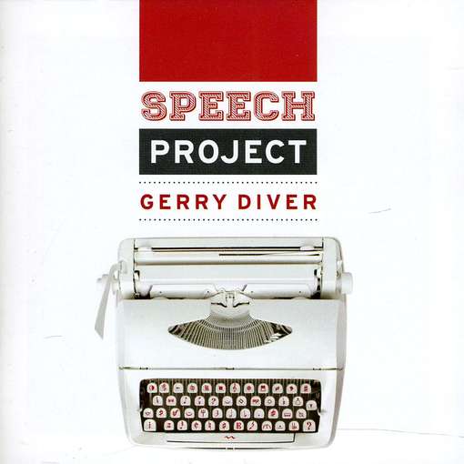 Cover for Gerry Diver · The Speech Project (CD) (2012)