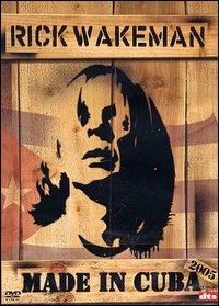 Cover for Rick Wakeman · Rick Wakeman - Live in Cuba (DVD) (2005)