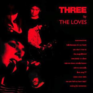 Three - Loves - Musiikki - Fortuna Pop - 5060044170560 - maanantai 18. toukokuuta 2009