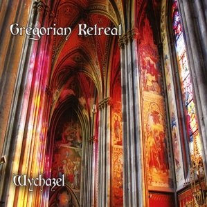 Cover for Wychazel · Gregorian Retreat (CD) (2015)