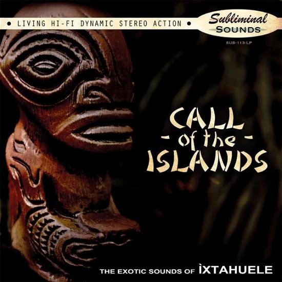 Cover for Ixtahuele · Call Of The Islands (CD) [Digipak] (2016)
