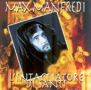 L'intagliatore Di Santi - Manfredi Max - Music - STORIE DI NOTE - 8002369874560 - March 19, 2007