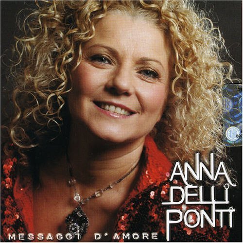 Cover for Delli Ponti Anna · Messaggi D'amore (CD) (2006)