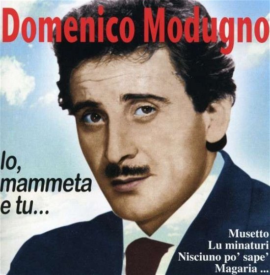 Cover for Domenico Modugno · Io, Mammeta E Tu? (CD) (2017)