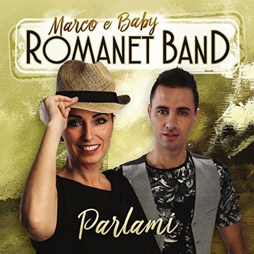 Marco E Baby Romanet · Parlami (CD) (2018)