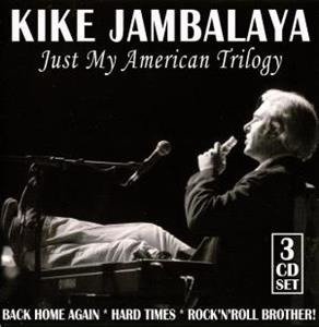 Cover for Jambalaya · Just My American Trilogy (CD) (2019)