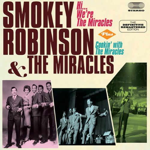 Cover for Smokey Robinson · Hi...Were The Miracles / Cookin With The Miracles (CD) (2013)