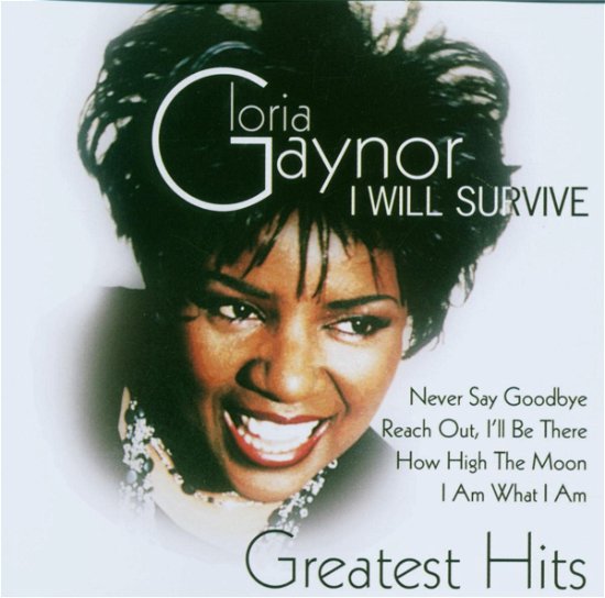 Cover for Gloria Gaynor · I Will Survive - Greatest Hits (CD) (2013)