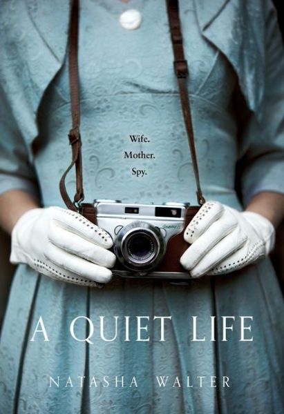 Cover for Natasha Walter · A Quiet Life (Paperback Book) (2016)