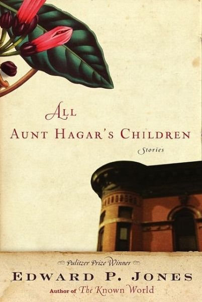Cover for Edward P. Jones · All Aunt Hagar's Children (Innbunden bok) [1st edition] (2006)