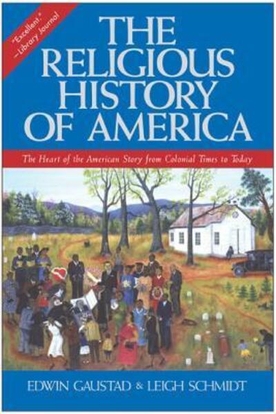 Cover for Edwin S Gaustad · The Religious History Of America (Paperback Book) [Revised edition] (2004)