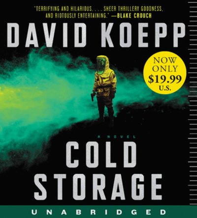 Cold Storage Low Price CD: A Novel - David Koepp - Audio Book - HarperCollins - 9780063035560 - July 28, 2020