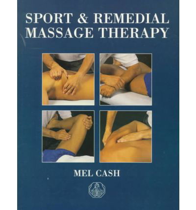 Cover for Mel Cash · Sports And Remedial Massage Therapy (Taschenbuch) (1996)
