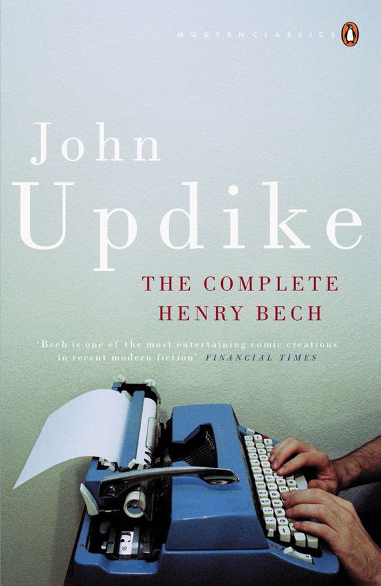 Cover for John Updike · The Complete Henry Bech - Penguin Modern Classics (Paperback Book) (2006)