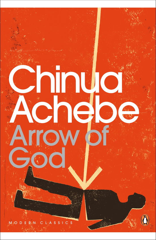 Arrow of God - Penguin Modern Classics - Chinua Achebe - Kirjat - Penguin Books Ltd - 9780141191560 - torstai 28. tammikuuta 2010