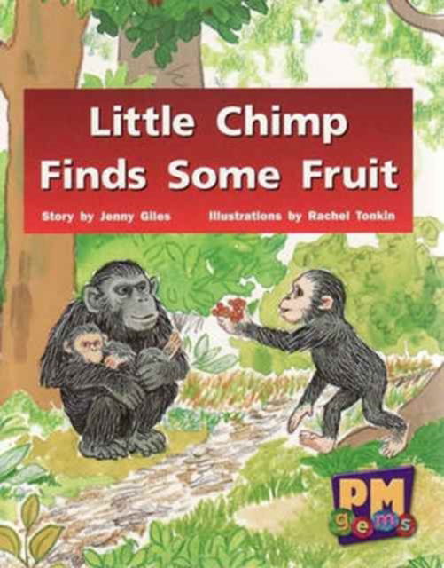 Little Chimp Finds Some Fruit - Annette Smith - Kirjat - Cengage Learning Australia - 9780170124560 - keskiviikko 5. lokakuuta 2005