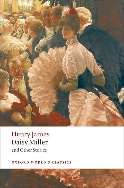 Cover for Henry James · Daisy Miller and Other Stories - Oxford World's Classics (Paperback Book) (2009)