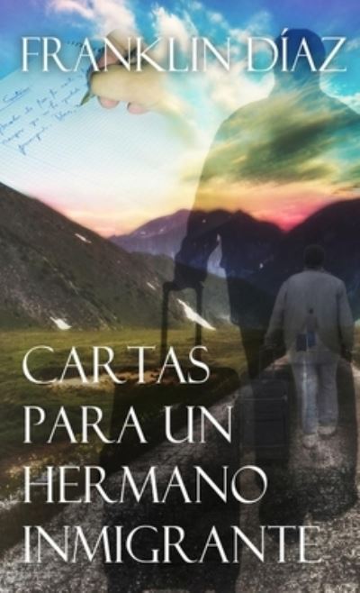 Cover for Franklin Díaz · Cartas para un Hermano Inmigrante (Book) (2019)