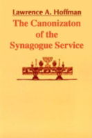 Cover for Lawrence A. Hoffman · Canonization of the Synagogue Service, The - Studies in Judaism and Christianity (Paperback Book) (1979)