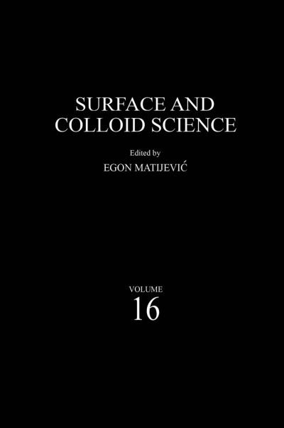 Surface and Colloid Science - Surface and Colloid Science - Egon Matijevic - Books - Springer Science+Business Media - 9780306464560 - May 31, 2001