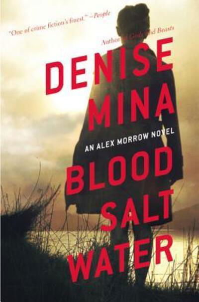Cover for Denise Mina · Blood, Salt, Water An Alex Morrow Novel (Buch) (2017)