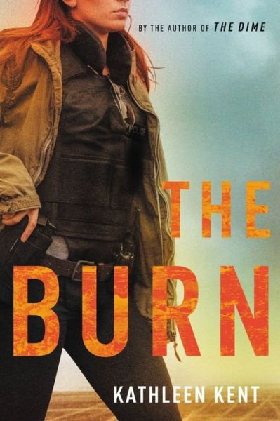 Cover for Kathleen Kent · Burn (Paperback Book)