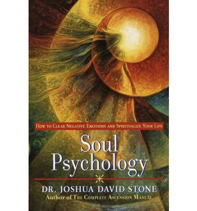 Cover for Joshua David Stone · Soul Psychology: How to Clear Negative Emotions and Spiritualize Your Life (Pocketbok) [2 Rev edition] (1999)