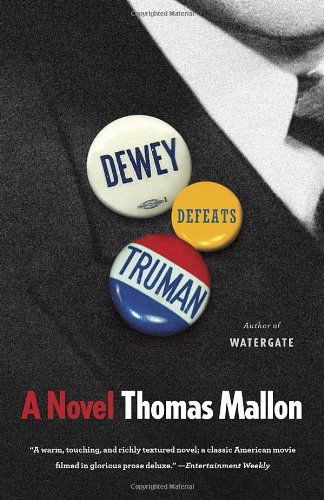 Cover for Thomas Mallon · Dewey Defeats Truman (Paperback Book) (2013)