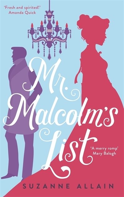 Cover for Suzanne Allain · Mr Malcolm's List: a bright and witty Regency romp, perfect for fans of Bridgerton (Paperback Book) (2020)