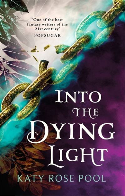 Into the Dying Light: Book Three of The Age of Darkness - Age of Darkness - Katy Rose Pool - Livres - Little, Brown Book Group - 9780356513560 - 23 septembre 2021