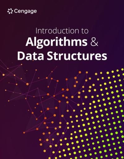 Introduction to Algorithms and Data Structures - Cengage Cengage - Livros - Cengage Learning, Inc - 9780357673560 - 1 de novembro de 2023