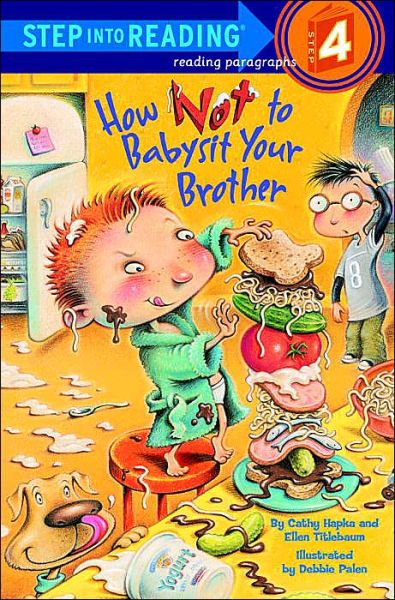 Cover for Cathy Hapka · How Not to Babysit Your Brother - Step into Reading (Paperback Book) (2005)