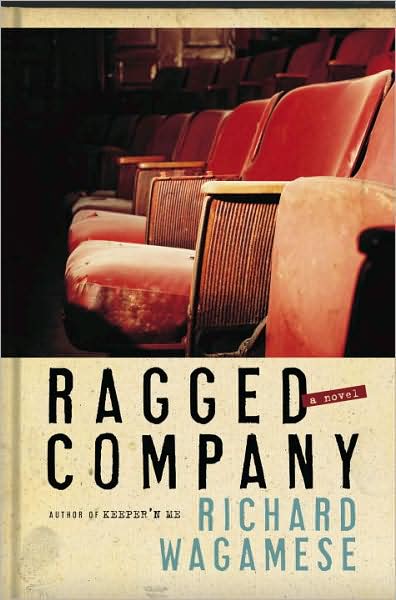 Cover for Richard Wagamese · Ragged Company (Book) (2008)