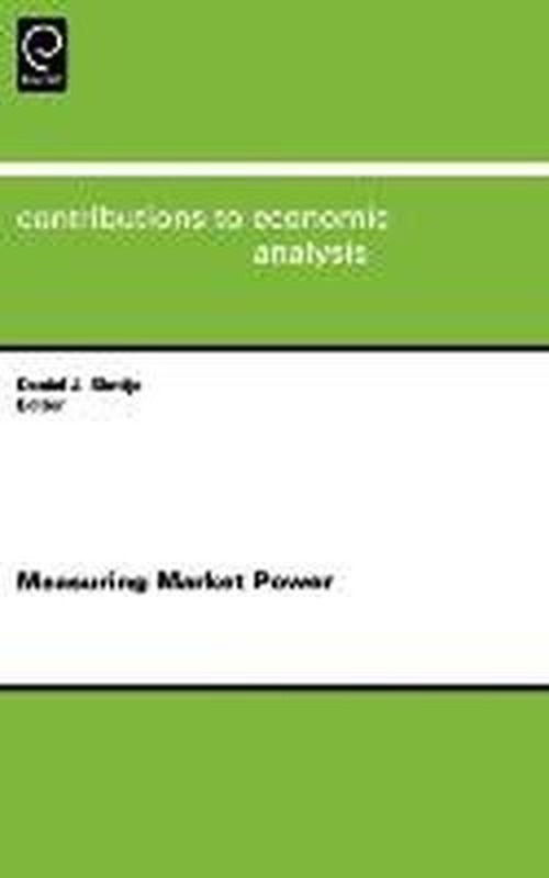 Cover for Daniel Slottje · Measuring Market Power - Contributions to Economic Analysis (Hardcover Book) (2002)