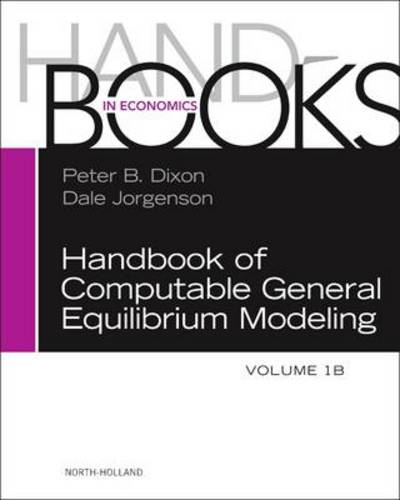 Cover for Peter Dixon · Handbook of Computable General Equilibrium Modeling (Gebundenes Buch) (2012)