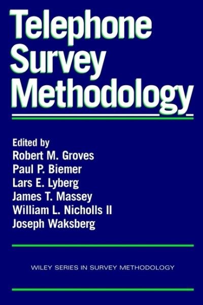 Cover for RM Groves · Telephone Survey Methodology - Wiley Series in Survey Methodology (Paperback Book) [New edition] (2001)