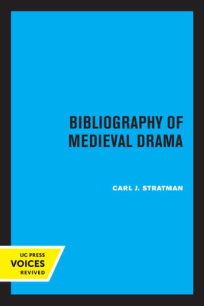 Cover for Carl J. Stratman · Bibliography of Medieval Drama (Paperback Book) (2022)