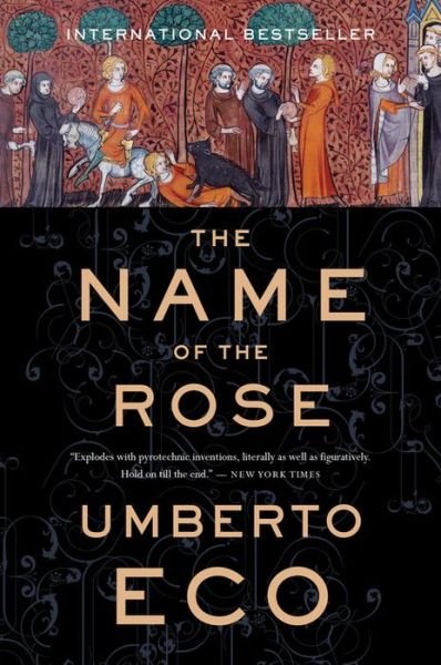 The Name Of The Rose - Umberto Eco - Books - HarperCollins - 9780544176560 - April 22, 2014