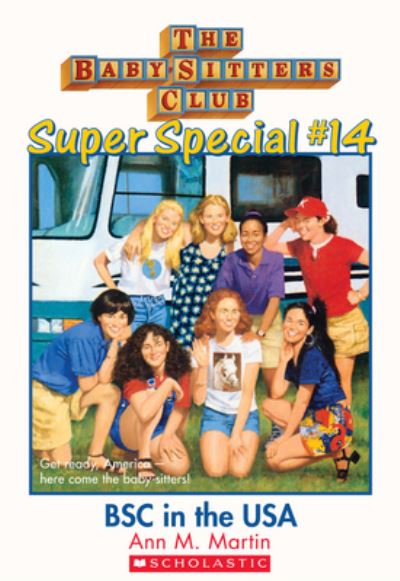 Cover for Ann M. Martin · BSC in the USA (the Baby-Sitters Club: Super Special #14) (Book) (2014)